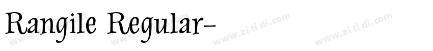 Rangile Regular字体转换